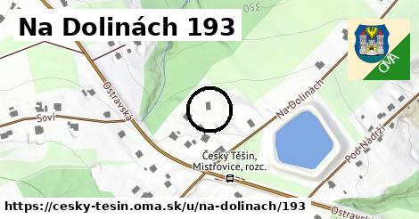 Na Dolinách 193, Český Těšín