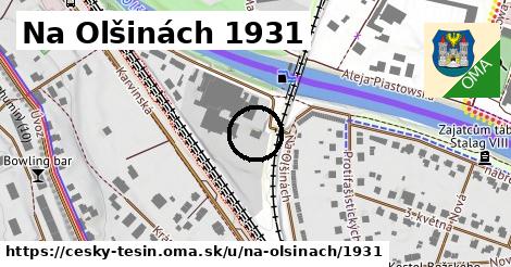 Na Olšinách 1931, Český Těšín