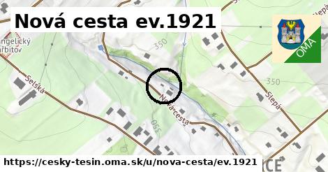 Nová cesta ev.1921, Český Těšín