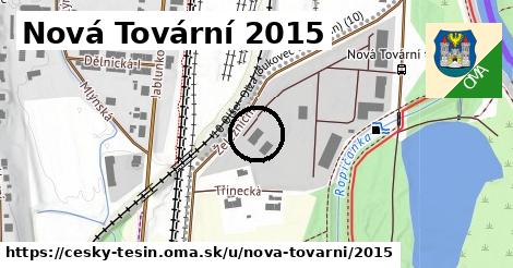 Nová Tovární 2015, Český Těšín