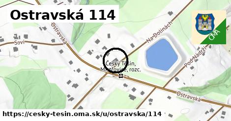 Ostravská 114, Český Těšín