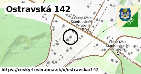 Ostravská 142, Český Těšín