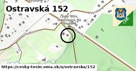 Ostravská 152, Český Těšín