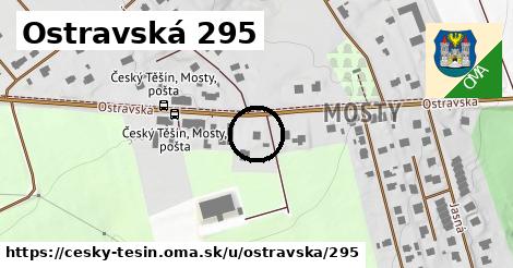 Ostravská 295, Český Těšín