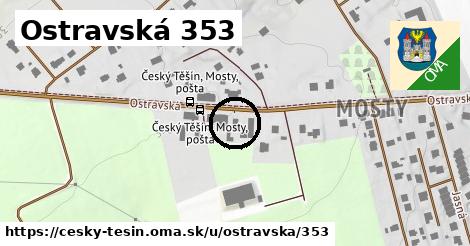 Ostravská 353, Český Těšín