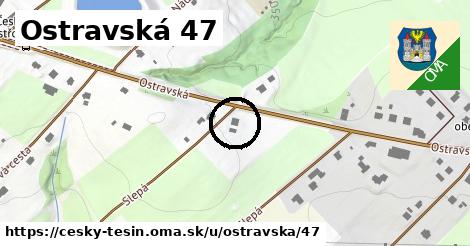 Ostravská 47, Český Těšín