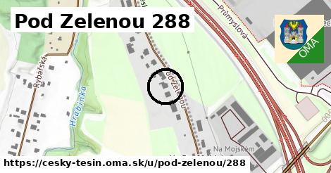 Pod Zelenou 288, Český Těšín