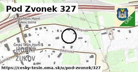 Pod Zvonek 327, Český Těšín
