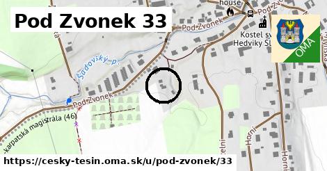 Pod Zvonek 33, Český Těšín