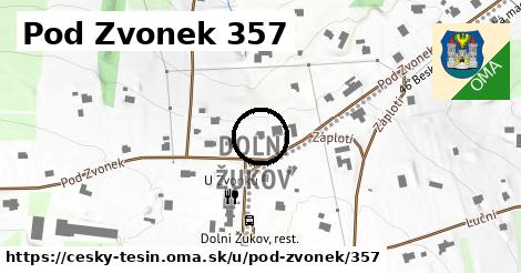 Pod Zvonek 357, Český Těšín