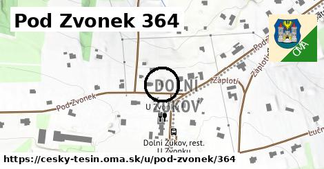 Pod Zvonek 364, Český Těšín