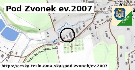 Pod Zvonek ev.2007, Český Těšín
