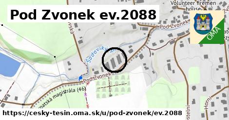 Pod Zvonek ev.2088, Český Těšín