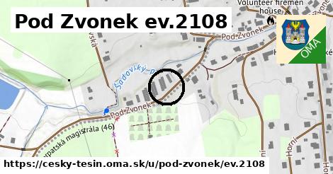 Pod Zvonek ev.2108, Český Těšín