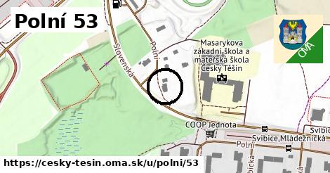 Polní 53, Český Těšín