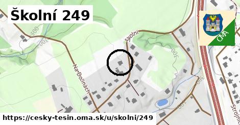 Školní 249, Český Těšín