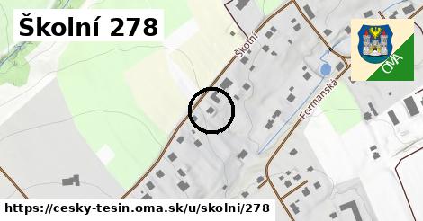 Školní 278, Český Těšín
