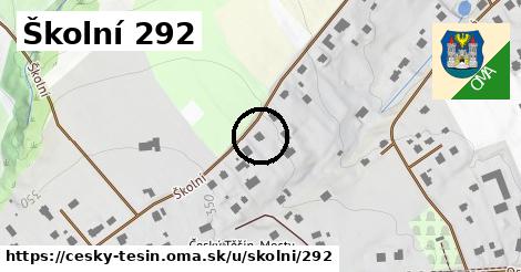 Školní 292, Český Těšín