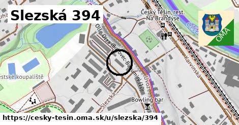 Slezská 394, Český Těšín