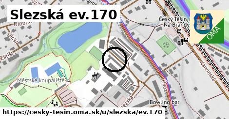 Slezská ev.170, Český Těšín