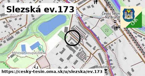 Slezská ev.173, Český Těšín