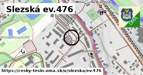 Slezská ev.476, Český Těšín