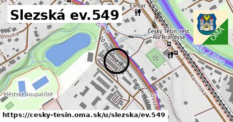 Slezská ev.549, Český Těšín