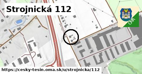 Strojnická 112, Český Těšín