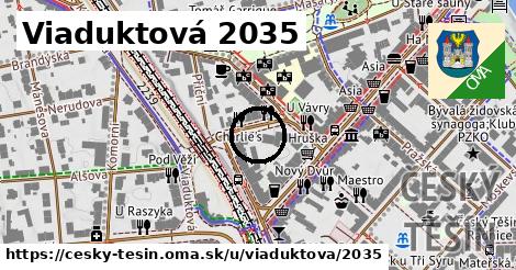 Viaduktová 2035, Český Těšín