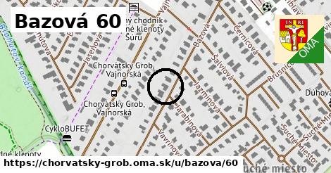 Bazová 60, Chorvátsky Grob
