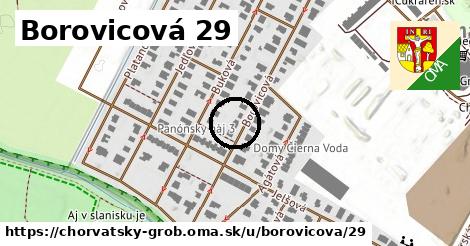 Borovicová 29, Chorvátsky Grob