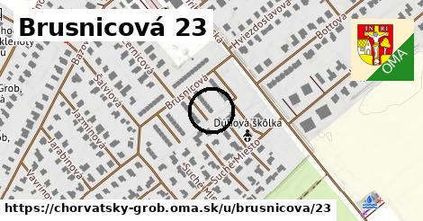 Brusnicová 23, Chorvátsky Grob
