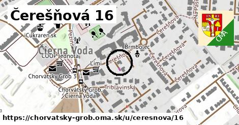 Čerešňová 16, Chorvátsky Grob