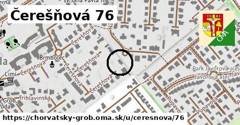 Čerešňová 76, Chorvátsky Grob