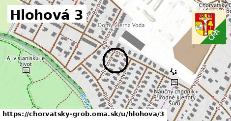 Hlohová 3, Chorvátsky Grob