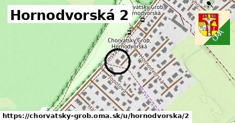 Hornodvorská 2, Chorvátsky Grob