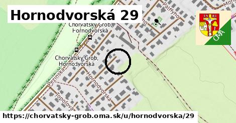 Hornodvorská 29, Chorvátsky Grob