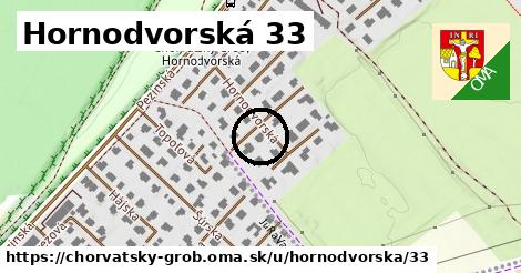 Hornodvorská 33, Chorvátsky Grob