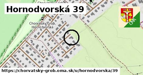 Hornodvorská 39, Chorvátsky Grob