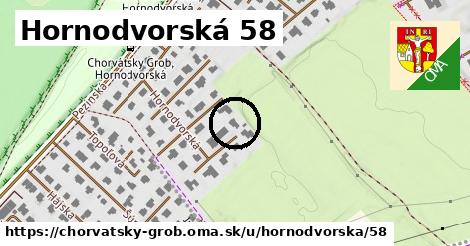 Hornodvorská 58, Chorvátsky Grob