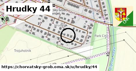 Hrudky 44, Chorvátsky Grob