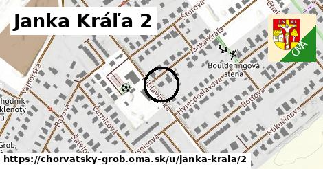 Janka Kráľa 2, Chorvátsky Grob