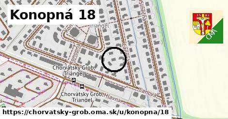 Konopná 18, Chorvátsky Grob