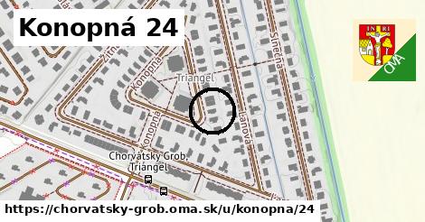 Konopná 24, Chorvátsky Grob