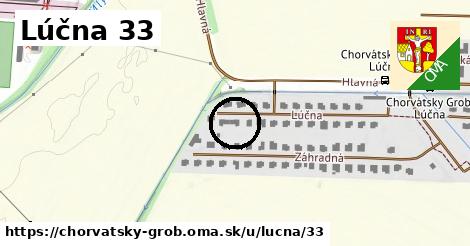 Lúčna 33, Chorvátsky Grob