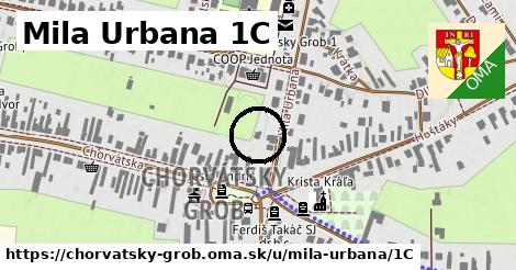 Mila Urbana 1C, Chorvátsky Grob