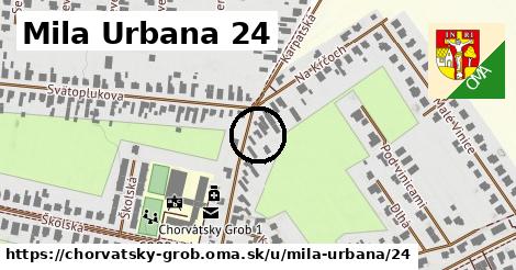 Mila Urbana 24, Chorvátsky Grob