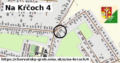 Na Kŕčoch 4, Chorvátsky Grob