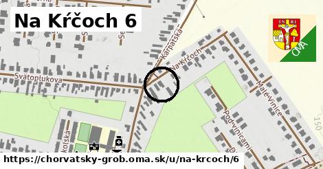 Na Kŕčoch 6, Chorvátsky Grob