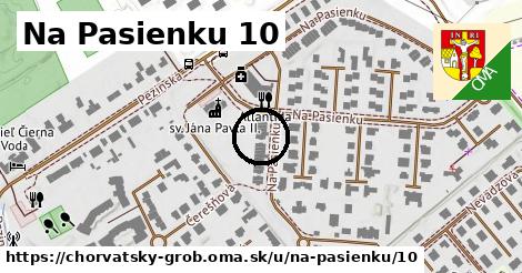 Na Pasienku 10, Chorvátsky Grob